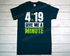 4:19 Give Me a Minute Tee