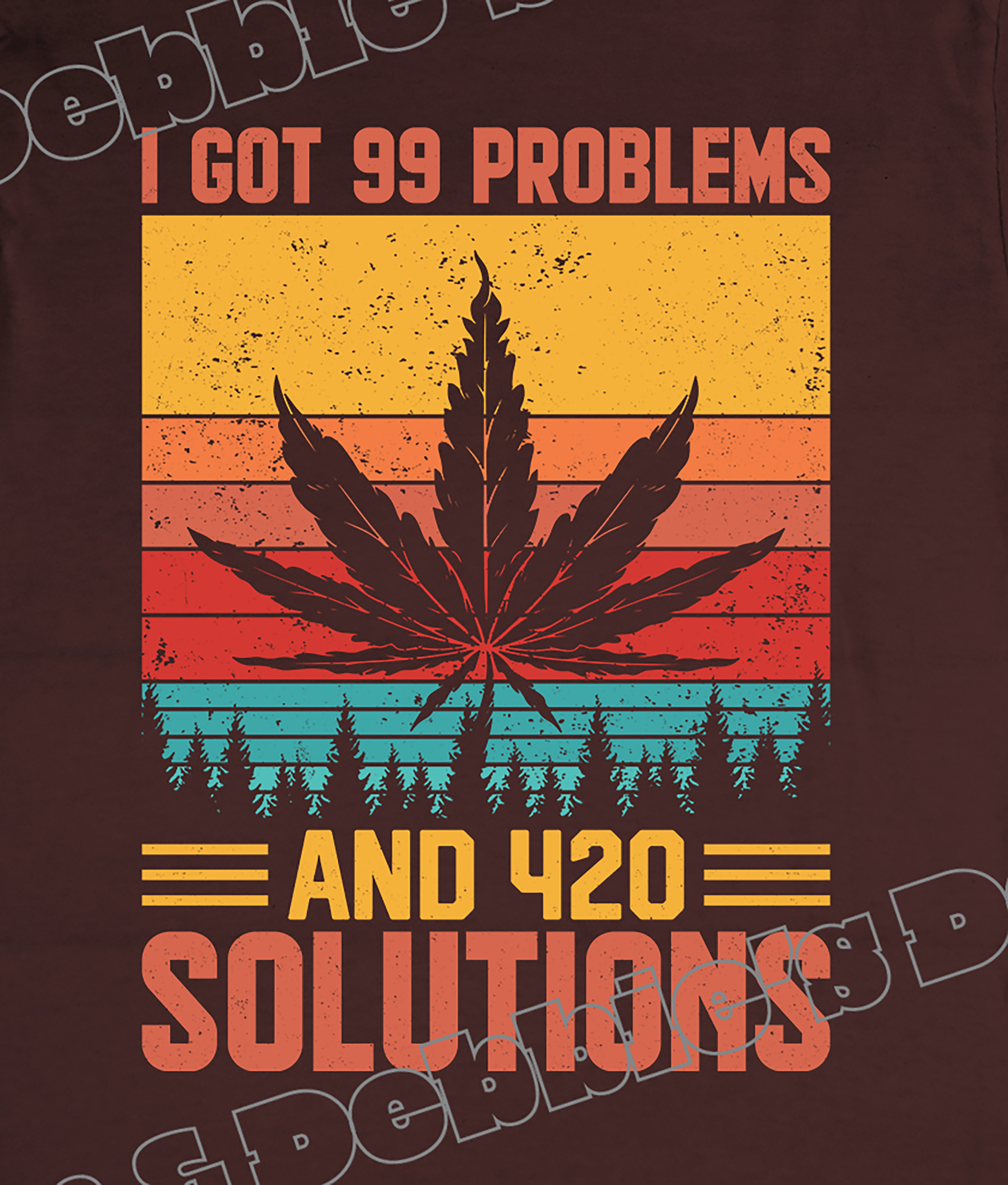 🌿 I Got 99 Problems & 420 Solutions Tee 🌿