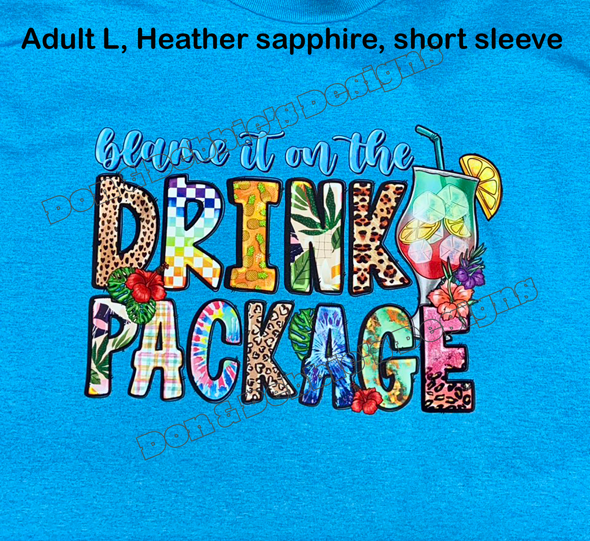 🍹 Blame It on the Drink Package Tee – Unisex Gildan in Heather Sapphire (L) 🌴