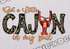 🦞🔥 Got a Little Cajun in My Soul Tee
