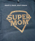💪 Super Mom Tee – Unisex Gildan in Black (S) 💥🖤