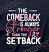 The Comeback is Stronger Tee , Breast cancer tee