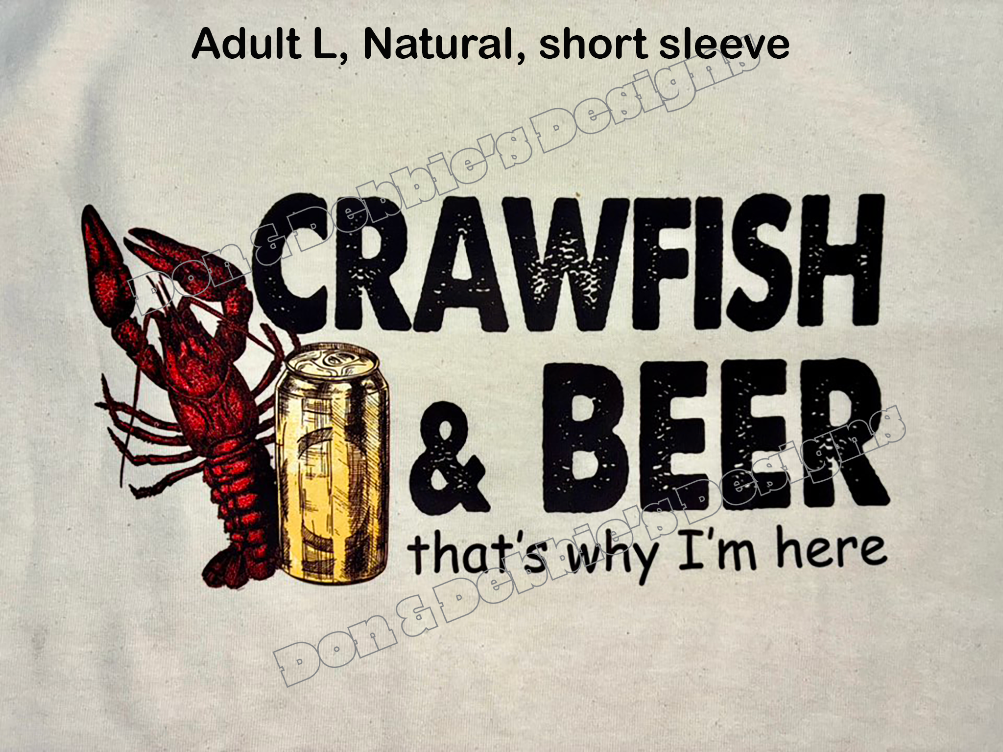 🦞 Crawfish & Beer – That’s Why I’m Here Tee – Unisex Gildan in Natural (L) 🍺🔥
