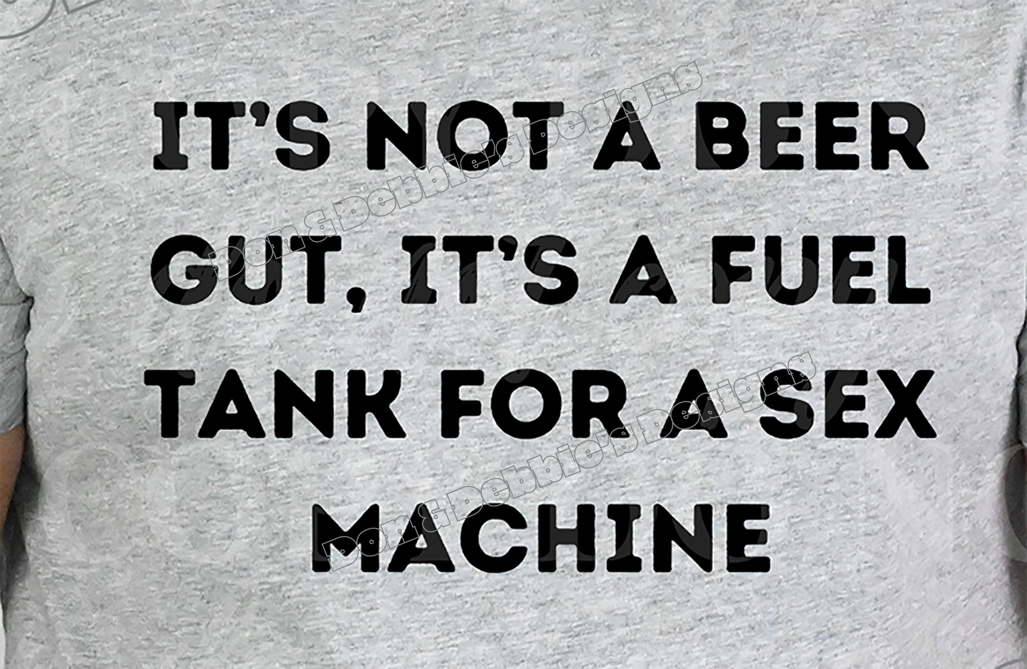 🍺 Fuel Tank for a Sex Machine Tshirt😂