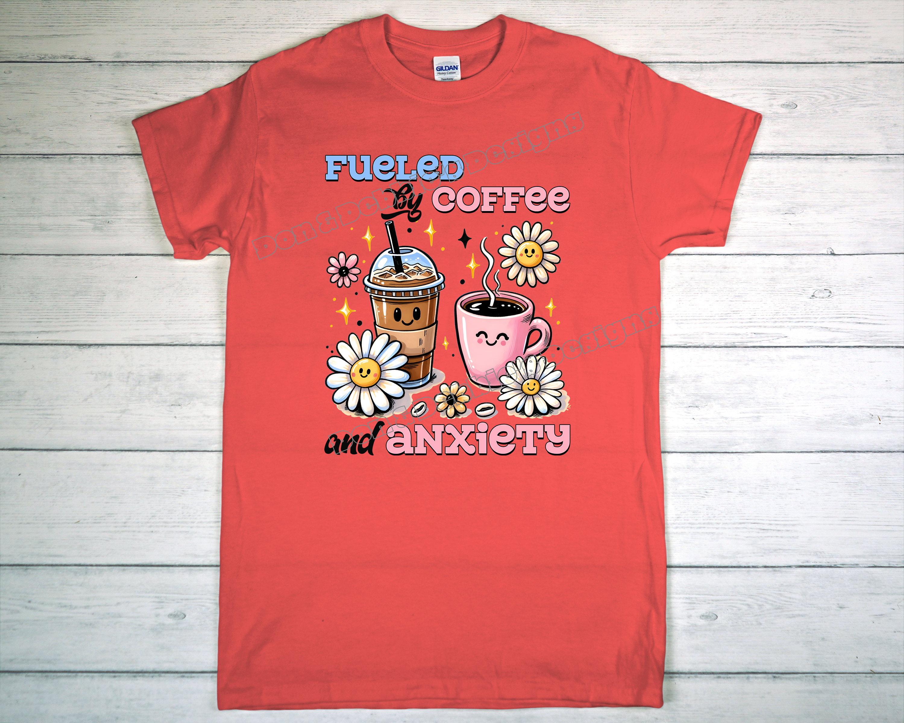 ☕ Fueled by Coffee and Anxiety Tshirt🌼
