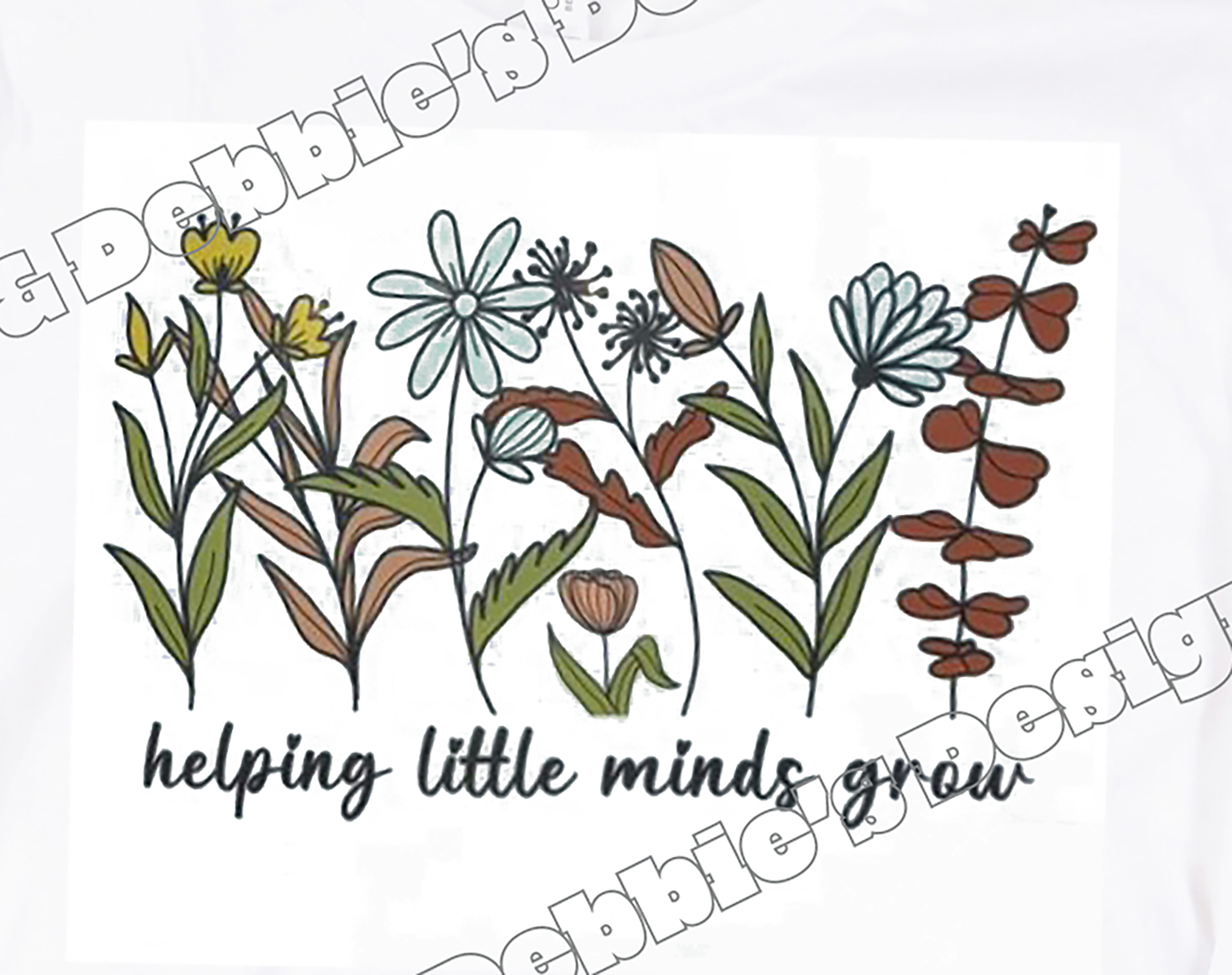 🌸 Helping Little Minds Grow Flowers Teacher DTF T-Shirt 🌱