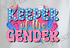 🎀 Keeper of the Gender Tee 🎀