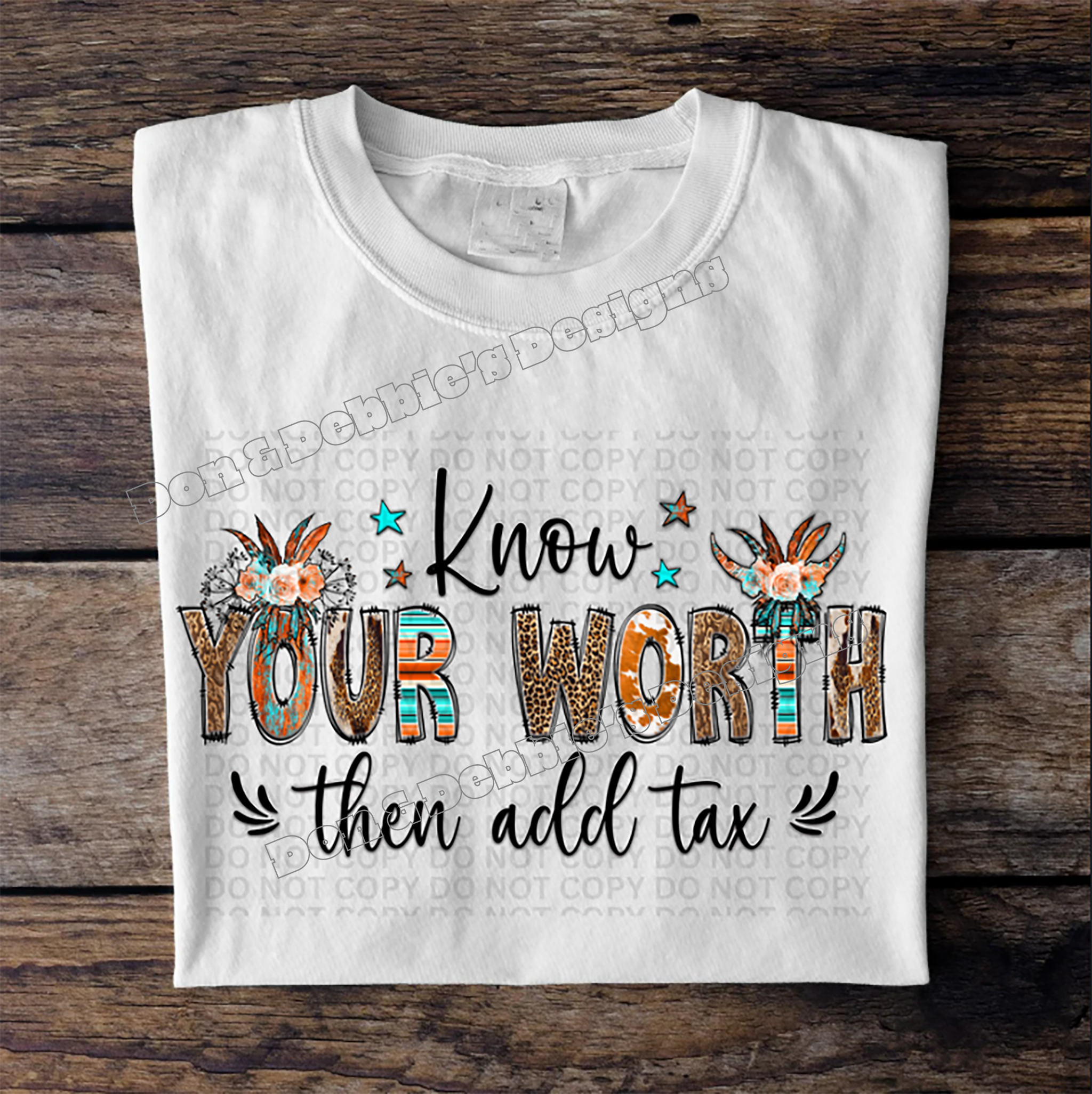 💎 Know Your Worth Then Add Tax Tee 💎