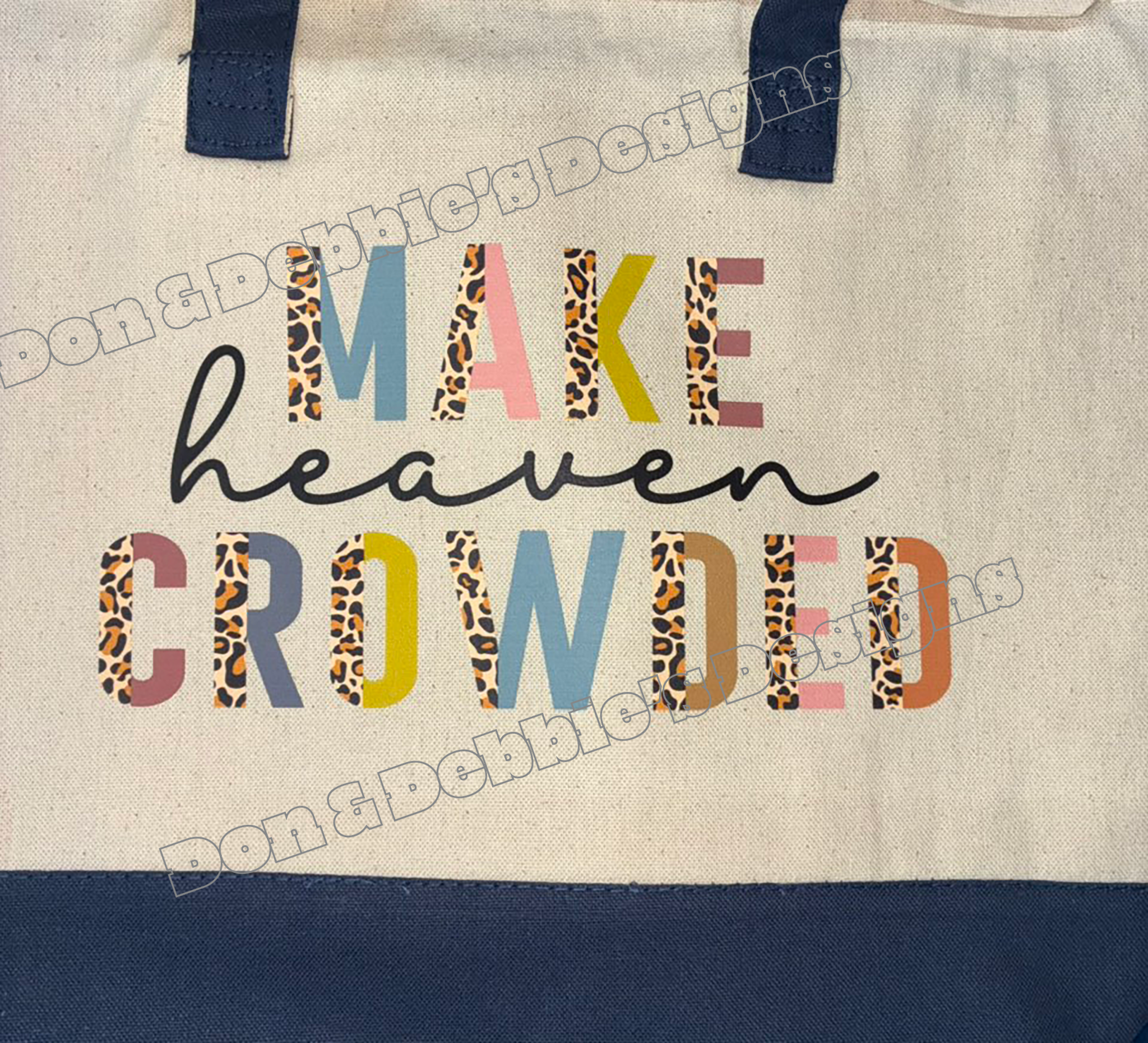 Make Heaven Crowded Canvas Tote Bag