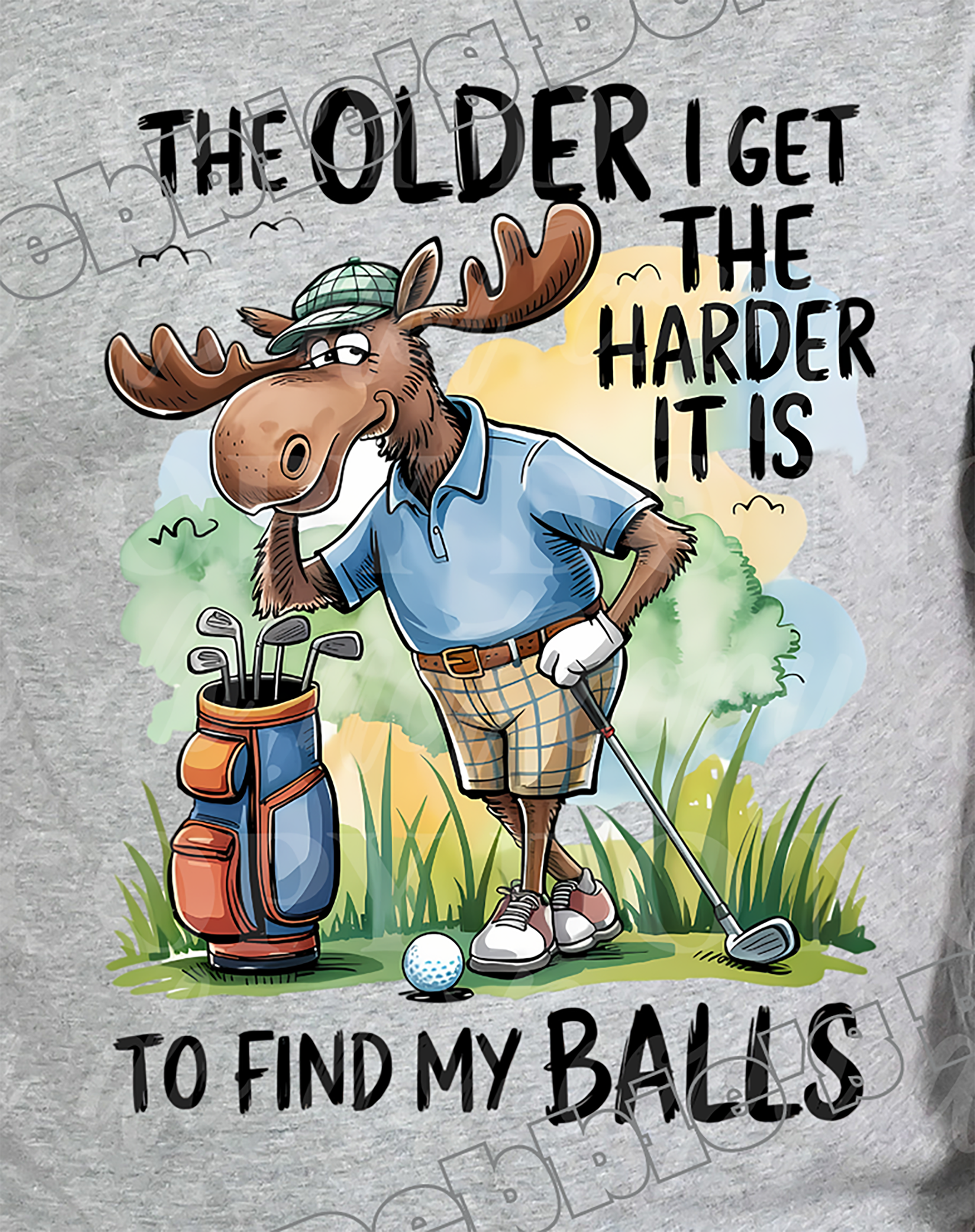 ⛳ The Older I Get, The Harder It Is To Find My Balls – Funny Golf Moose DTF Tee! 🦌
