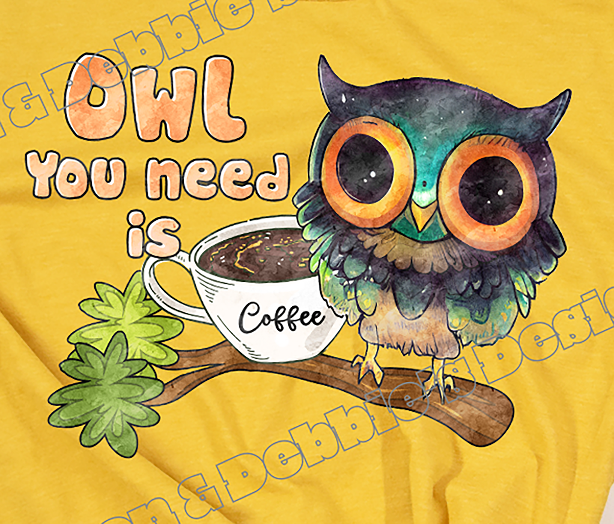 🦉 Owl You Need Is Coffee Tshirt☕