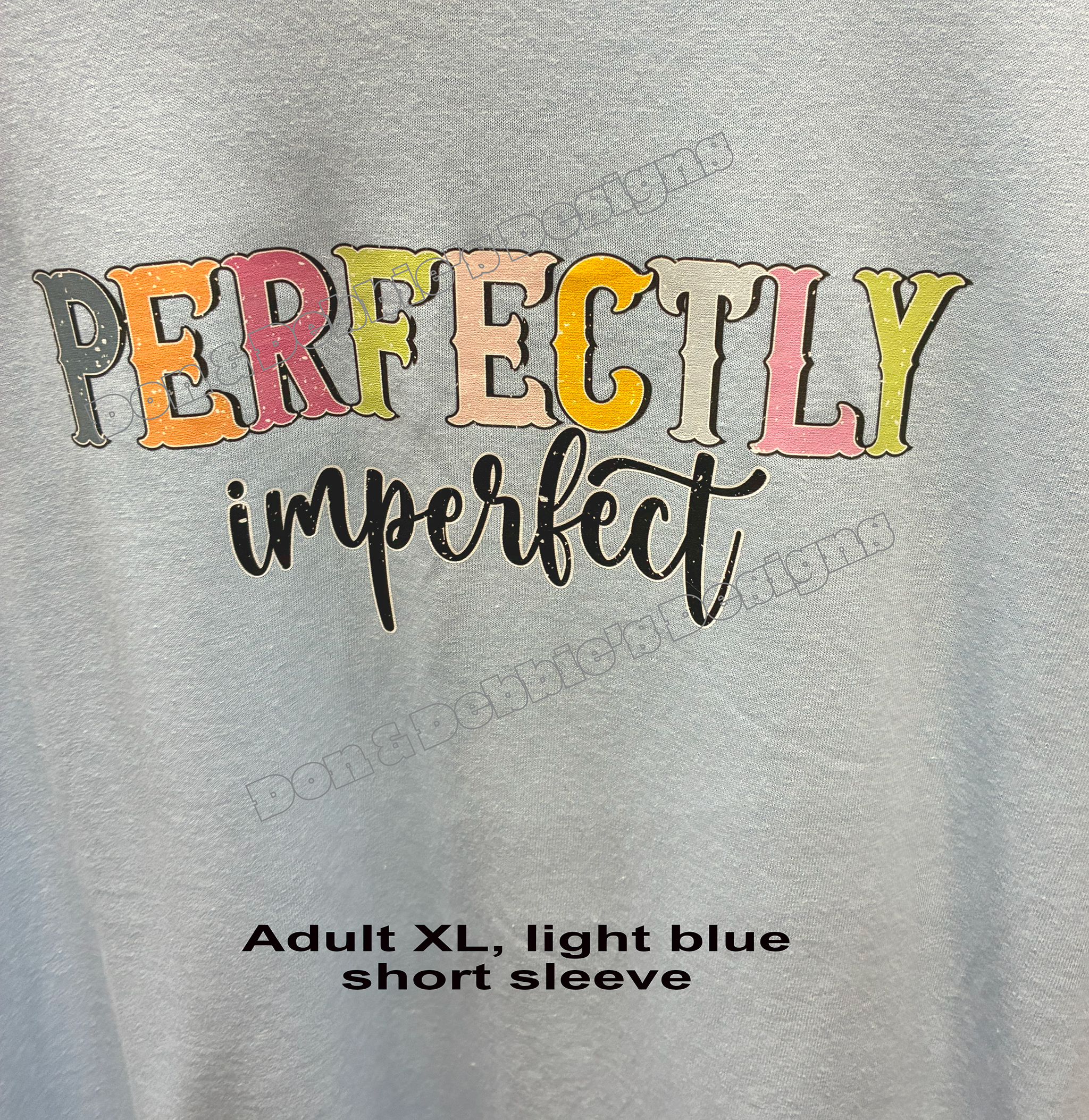 "Perfectly Imperfect" Light Blue Unisex Gildan T-Shirt