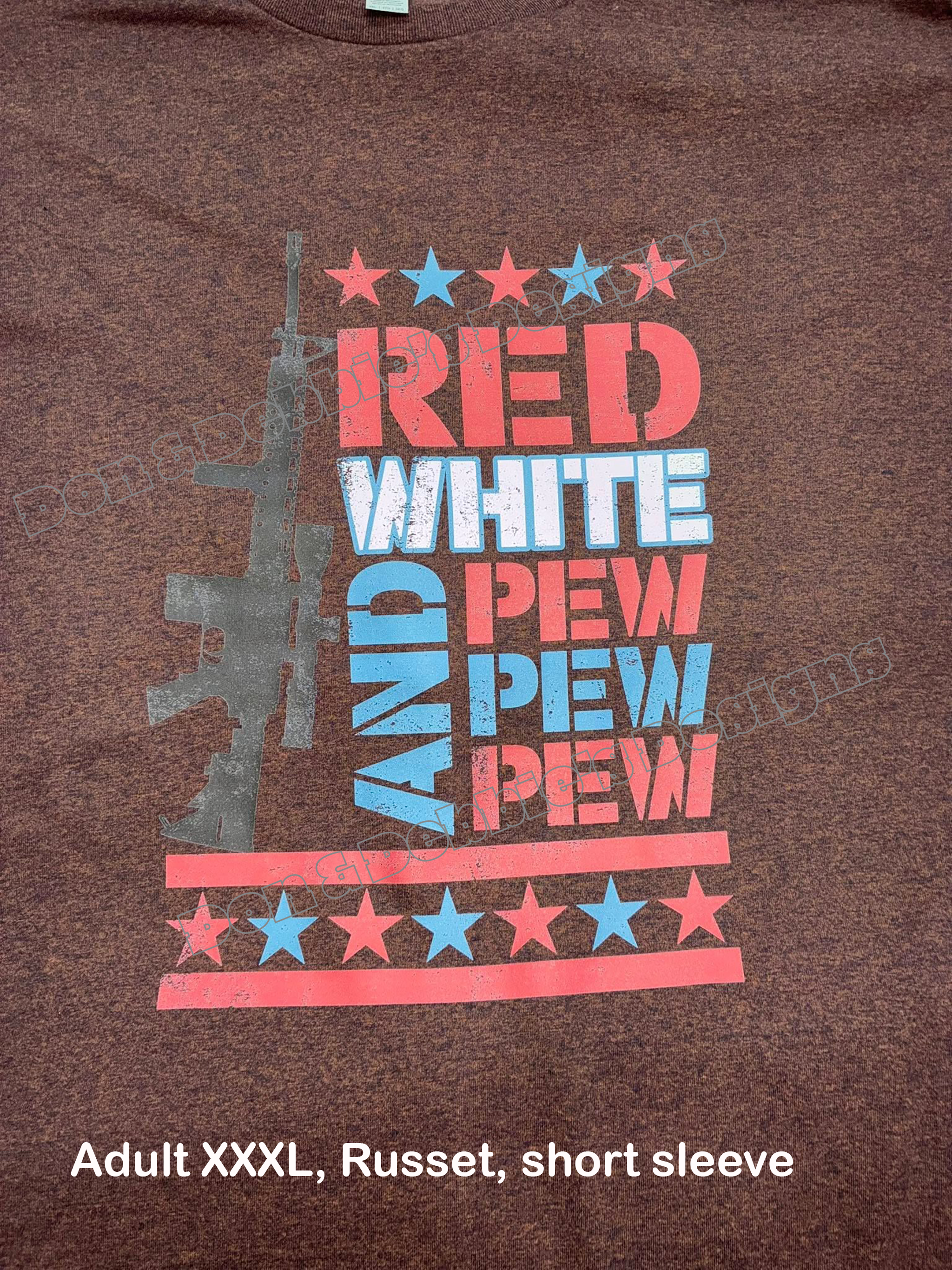 🔫 Red, White & Pew Pew Pew Tee – Adult XXXL (Russet) 🇺🇸