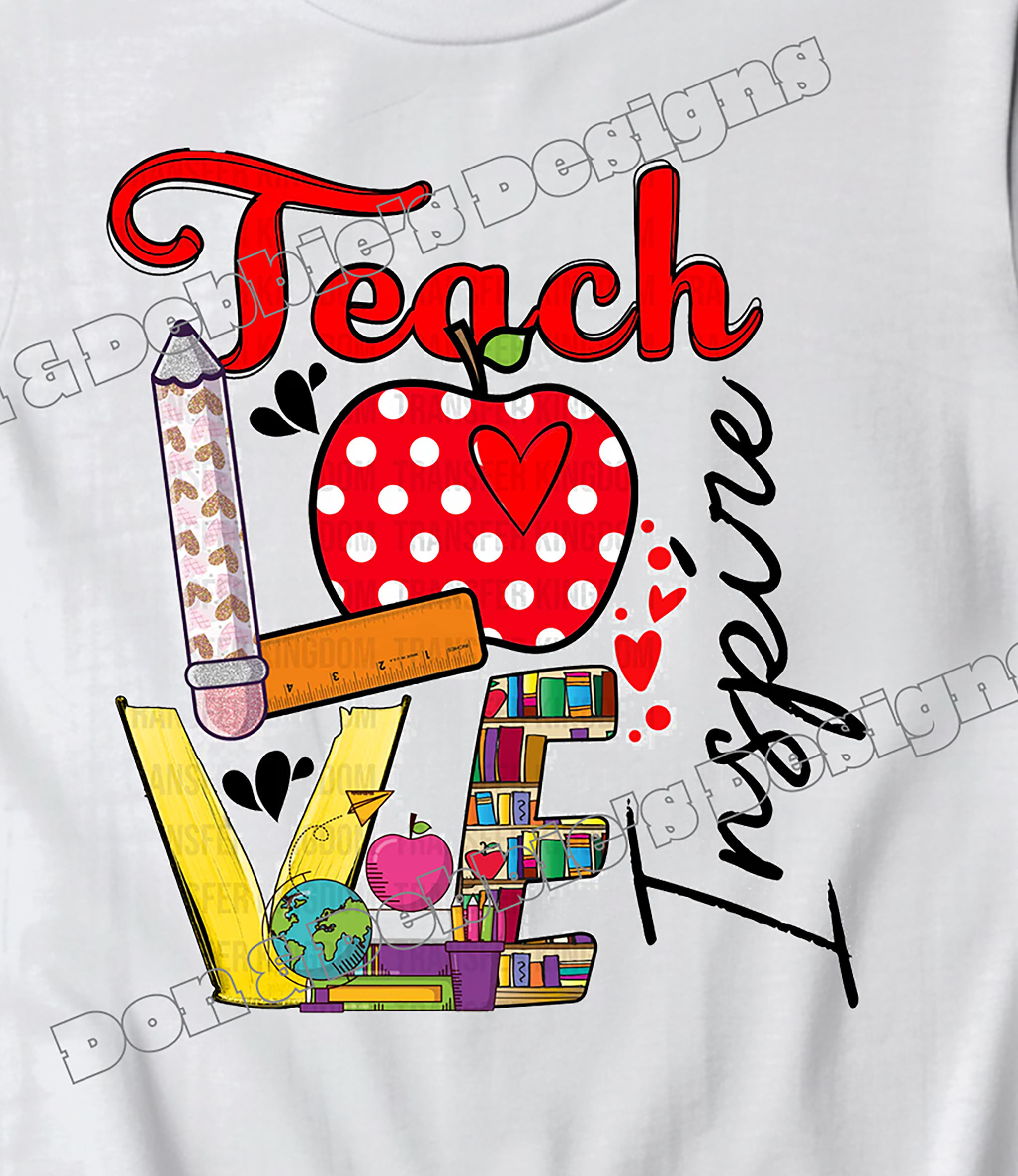 🍎 Teach Love Inspire DTF Teacher T-Shirt ✏️