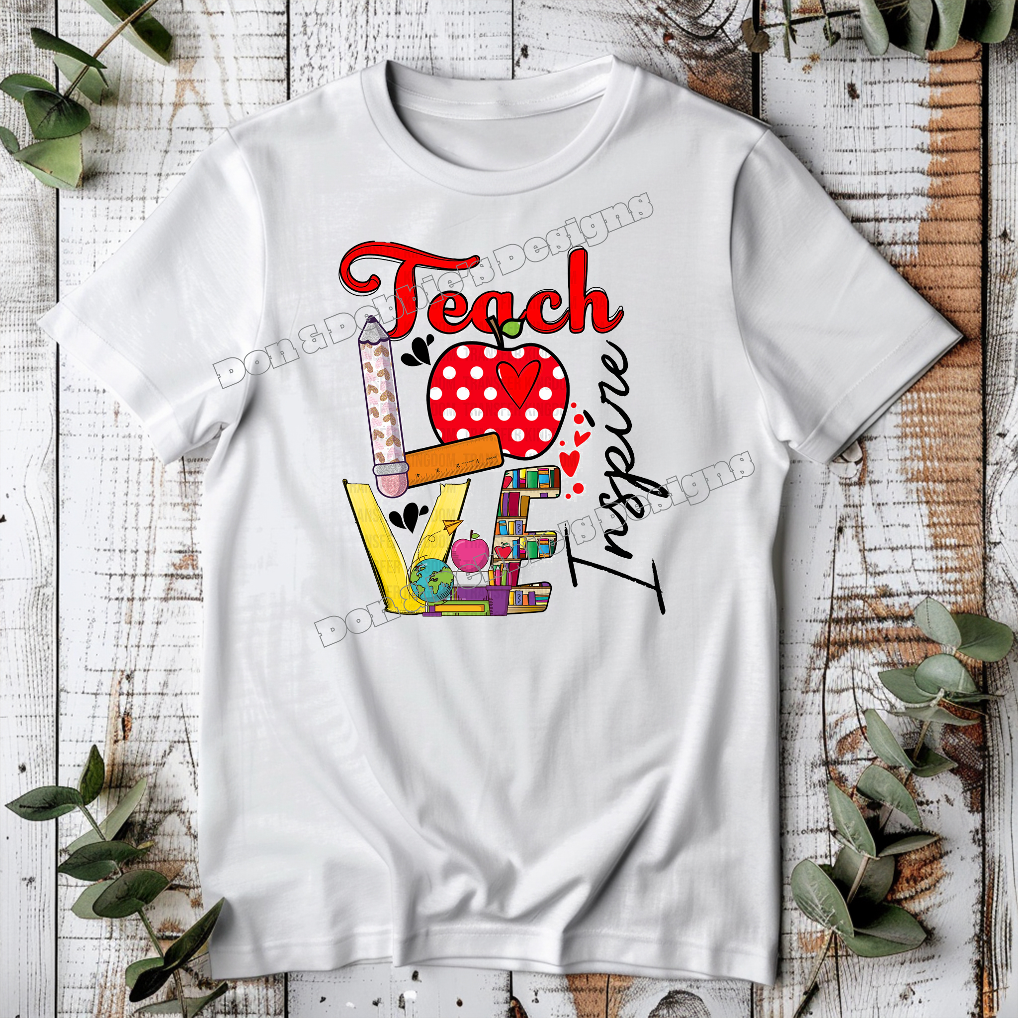 🍎 Teach Love Inspire DTF Teacher T-Shirt ✏️