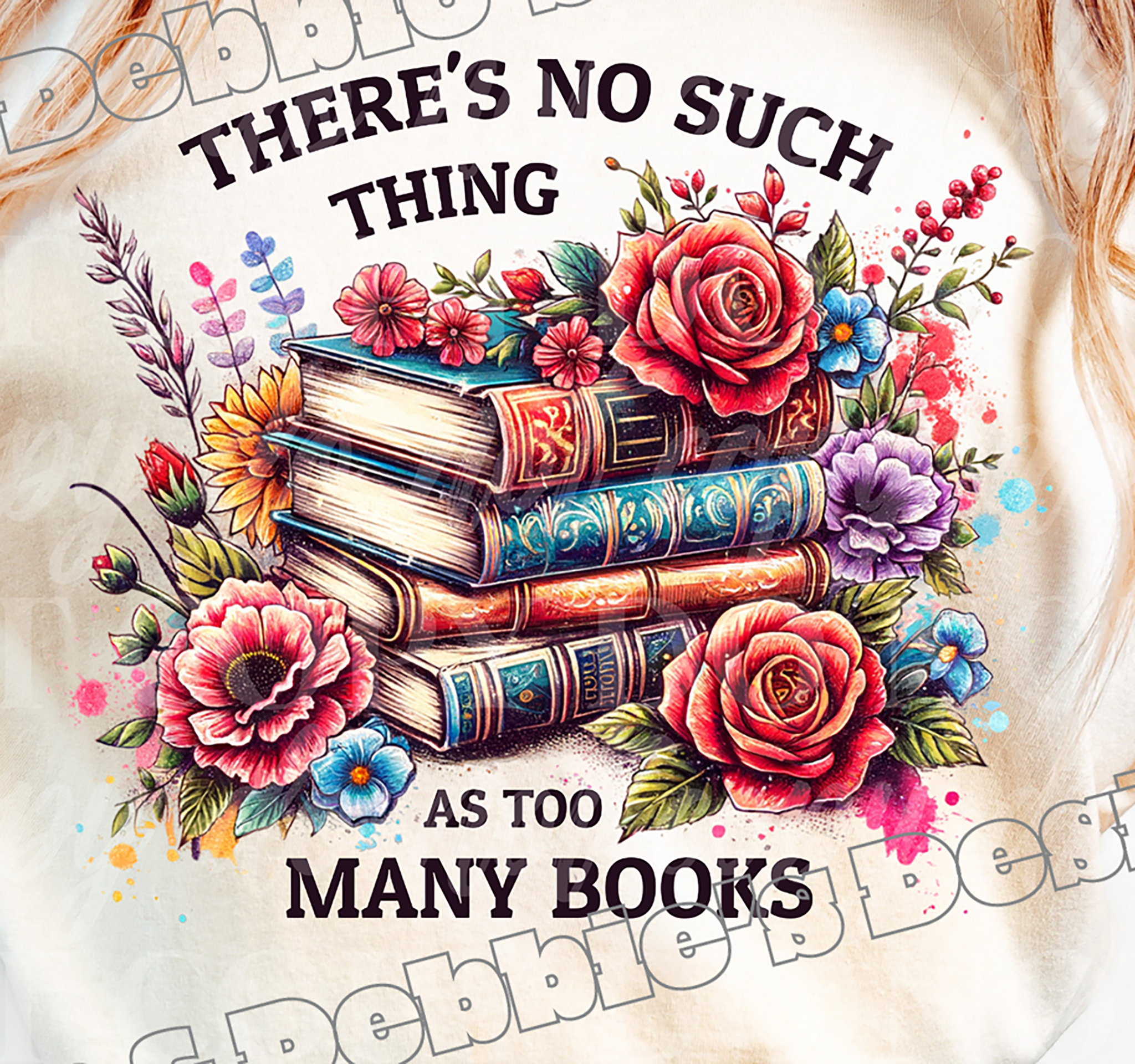 📚 There’s No Such Thing As Too Many Books- colorful tee 🌸
