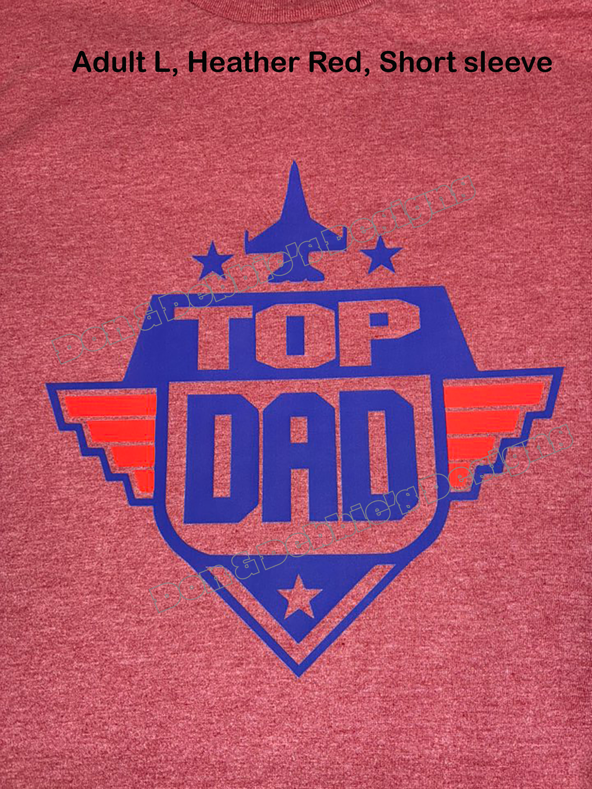 ✈️ Top Dad Tee – Adult L (Heather Red) 💪🔥