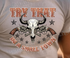 🤠 Try That in a Small Town Tee